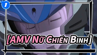 [AMV Nữ Chiến Binh]_1