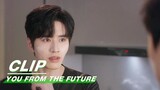 Shen Junyao Cooks for Xia Mo | You From The Future EP20 | 来自未来的你 | iQIYI