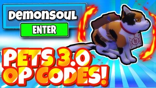 ALL NEW SECRET *PETS-3.0* UPDATE OP CODES DEMON SOUL SIMULATOR In Roblox Demon Soul Simulator