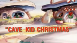 Cave Kids Ep8 - Cave Kid Christmas (1996)