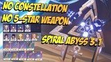 Spiral Abyss 3.1 NO CONSTELLATION & NO 5-STAR WEAPON - Genshin Impact Indonesia