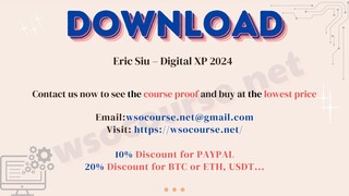 [WSOCOURSE.NET] Eric Siu – Digital XP 2024