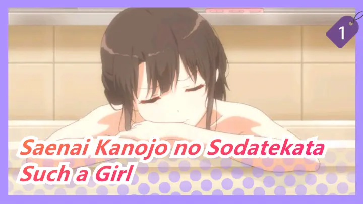 [Saenai Kanojo no Sodatekata] Wish Everyone Can Meet Such a Girl_1
