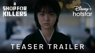 A Shop for Killers | Teaser Trailer | Disney+ Hotstar Indonesia