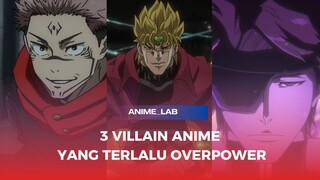 3 villain yang terlalu overpower