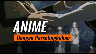 3 ANIME SOAL SELINGKUH