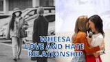 WHEESA Love and hate relationship