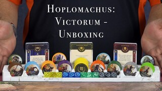 Hoplomachus: Victorum - An In-depth Unboxing!