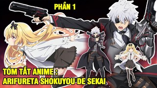 Tóm Tắt Anime: Từ Tầm Thường Đến Bất Khả Chiến Bại | "Arifureta Shokuyou De Sekai" | Phần 1