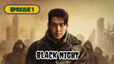 Black Night (2023) - Episode 1| ENGLISH SUB
