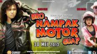 Bro Nampak Motor Gua