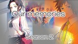 -our memories-S2 Part 14- choosing between right and wrong Demon slayer texting story