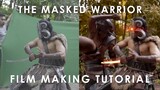The Masked Warrior - Film Making Tutorial by Dary Ow