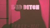 [FREE BEAT] BAD BITCH - Trap Beat (Prod.Pyrx)