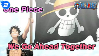 [One Piece/AMV] We Go Ahead Together with Different Dreams_2