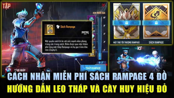 Free Fire | Cách Nhận Sách RAMPAGE Miễn Phí Và Cày Huy Hiệu Đỏ - Hướng Dẫn Leo Tháp RAMPAGE 10 Tầng