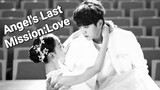 E08.Angel's Last Mission: Love