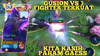 gusion vs 3 fighter terkuat, kita kasih paham gaes