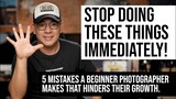 5 MISTAKES A Beginner Photographer Makes That Hinders Their Growth
