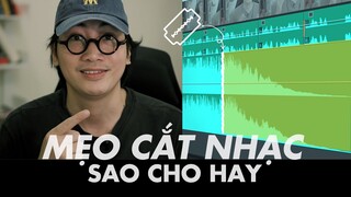 CẮT NGẮN NHẠC SIÊU MƯỢT với GẬY ÔNG ĐẬP LƯNG ÔNG| Biên Tập Audio Phim Cơ Bản