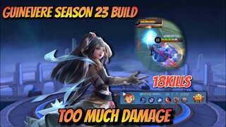 GUINEVERE SEASON23 BUILD | 18KILLS | MOBILE LEGENDS