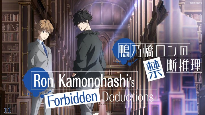 Ron Kamonohashi's Forbidden Deductions Episode 11 (Link in the Description)