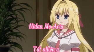 Hidan No Aria 22 Tất nhiên ạ