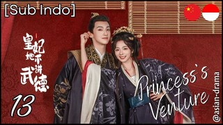 Princess’s Venture (2025) – Eps. 13 [Sub Indo]