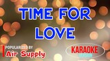 Time For Love - Air Supply | Karaoke Version |🎼📀▶️
