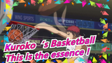 Kuroko‘s Basketball| [Super Epic] Enjoy the Movie in 4 mins!This is the essence !