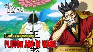 FULL OP 1053 - EDANNN!! TERLALU BANYAK KEJUTAN!! DF GREENBULL OVERPOWER!! PLUTON ADA DI WANO!!