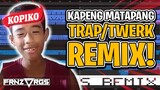 KAPENG MATAPANG (TRAP/TWERK REMIX) | frnzvrgs 2 Viral Remixes 2020