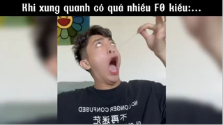 Khi xung quanh toàn F0 kiểu..... #meme