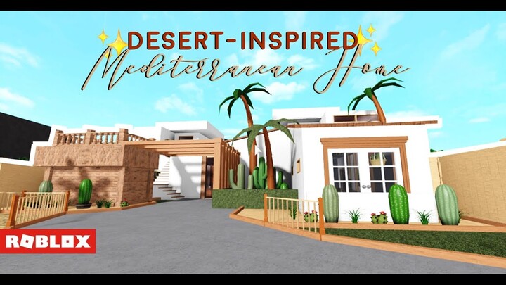 Bloxburg - Desert Mediterranean Home