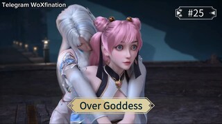 Over Goddess Episode 25 Sub Indo