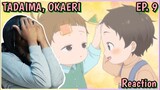FWEND! | Aww Michi 🥺❤️‍🩹 | TADAIMA, OKAERI Episode 9 Reaction | Lalafluffbunny