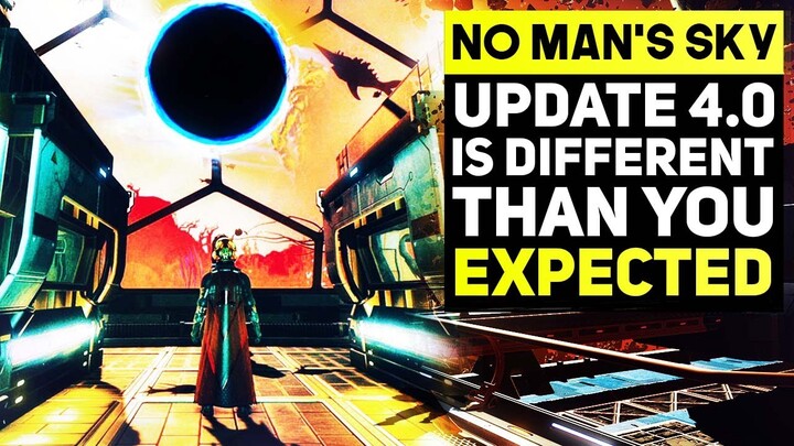 No Man's Sky 4.0 - It's Different Than You Expected! All Features & Confirmed Details (NMS Update)