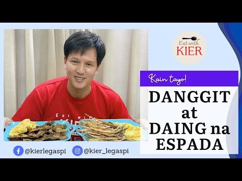 Eat with Kier: Danggit at Daing na Espada