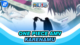 Karenamu | One Piece | AMV Sedih_2