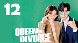 Queen of Divorce (2024) - Episode 12 [English Subtitles]