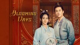 🌺 Ep.2 | Blooming Days (2023) [Eng Sub]